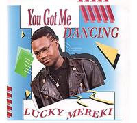 LUCKY MEREKI - YOU GOT ME DANCING [Vinilo]