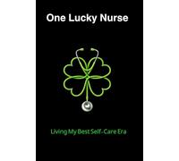 Lucky Nurse Notebook: St. Patrick's Day Journal for Nurses - One Lucky Nurse Self-Care Era: 6x9 Lined Notebook, 120 Pages - Perfect St. Paddy’s Day ... Nurses, RN, LPN, and Nursing Students