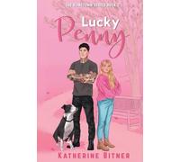 Lucky Penny: A Second Chance Romance (The Hometown Series)