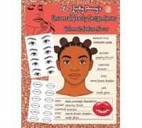 Lucky Penny's Universal Design Series- Volume 2: Feature Focus (Brows, Eyes, Lips, Baby Hairs, Edges): A Multicultural Makeup, Cosmetology & Face ... Baby Hairs & Diverse Global Facial Features