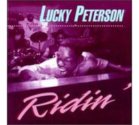 Lucky Peterson - Ridin'