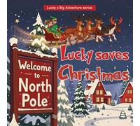 Lucky saves Christmas (Lucky Big Adventure)