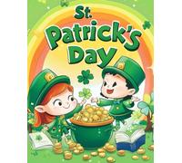 Lucky Sweets and Treats Coloring Book.: Bold and Easy St. Patrick’s Day Kawaii Food for Kids - Simple and Big Leprechaun Cupcakes, Lucky Cereal, and Shamrock Cookies with Thick Lines (8.5 x 11 Inch)