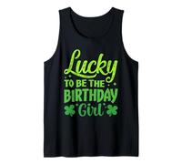 Lucky to Be The Birthday Girl Shamrock Día de San Patricio Camiseta sin Mangas