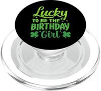 Lucky to Be The Birthday Girl Shamrock Día de San Patricio PopSockets PopGrip para MagSafe