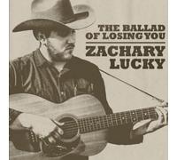 Lucky, Zachary - The Ballad of Losing You [Vinilo]