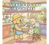 Lucky's Big Day of Chores: Cute and Creative Coloring Book