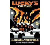 Lucky's Grove (Seth's Christmas Ghost Stories)