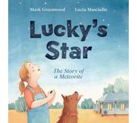 Lucky's Star: The Story of a Meteorite