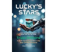 Lucky's Stars: They Bagged the Bounty. Now They're the Prize.