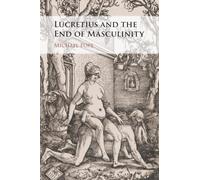 Lucretius and the End of Masculinity