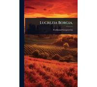 Lucrezia Borgia.
