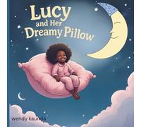 Lucy and Her Dreamy Pillow