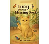 Lucy and the Missing Sock (Lucy the Book Cat)