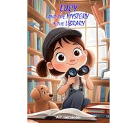 Lucy and the Mystery in the Library (The Amazing Lucy)