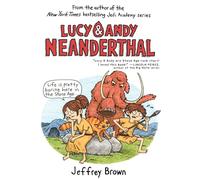 Lucy & Andy Neanderthal: 1 (Lucy and Andy Neanderthal)