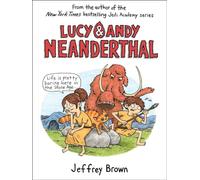 Lucy & Andy Neanderthal: 1 (Lucy and Andy Neanderthal)