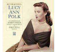 Lucy Ann Polk - But Beautiful (2 LPs on 1 CD) + Bonus Tracks