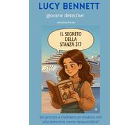 Lucy Bennett: Il Segreto della Stanza 317
