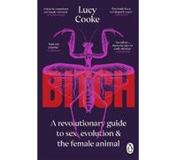 Lucy Cooke Bitch (Tapa blanda)