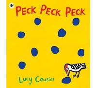 Lucy Cousins Peck Peck Peck (Tapa blanda) (Importación USA)