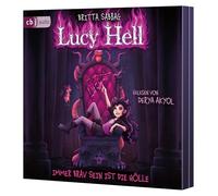 Lucy Hell: Immer brav sein ist die Hölle
