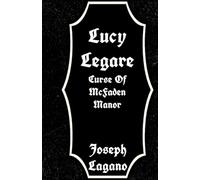Lucy Legare: Curse Of McFaden Manor: 2 (The Doors of Death Saga)