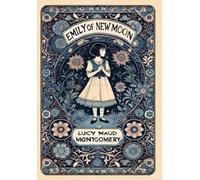 Lucy Maud Montg Emily of New Moon (Collector's Edi (Tapa dura) (Importación USA)