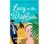 Lucy On The Wild Side (ebook)