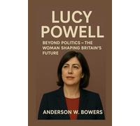 Lucy Powell: Beyond Politics - The Woman Shaping Britain’s Future
