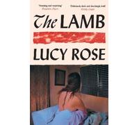 Lucy Rose Lucy Rose The Lamb (Tapa dura)