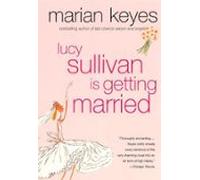 Lucy Sullivan Is Getting Married (ebook)