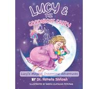 Lucy & The Goodnight Fairy: Lucy's Magical Dreamtime Adventures: 2 (LUCY BLUE EYES The Series)