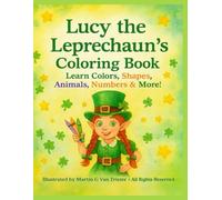Lucy the Leprechaun's Coloring Book (Lucy the Leprechaun's Adventures)