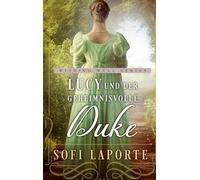 Lucy und der geheimnisvolle Duke