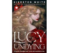 Lucy Undying: A Dracula Novel