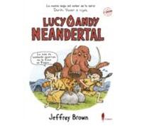 Lucy Y Andy Neandertal