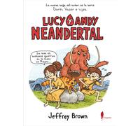 Lucy y Andy Neandertal | Jeffrey Brown