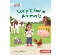 Lucy's Farm Animals (Let's Look at Farms (Pull Ahead Readers -- Fiction))