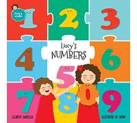 Lucy's numbers: An illustrated book to learn the numbers and have fun!: 10 (Lucy's World)