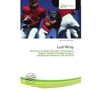 Lud Wray: American football, Bert Bell, Philadelphia Eagles, National Football League, Washington Redskins, All-America