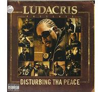 Ludacris Presents ... Disturbing Tha Peace