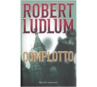 Ludlum Robert - Complotto