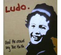 Prosonic – Ludo - Crowd Say Yee Ha Ha, and the