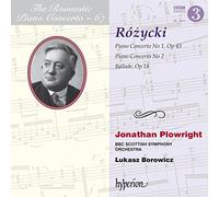 Ludomir Rozycki : Concertos pour piano n° 1 et 2. Plowright, Borowicz.