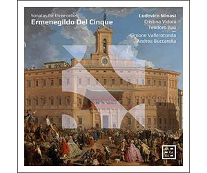 Ludovico Minasi / Cristina Vidoni / Teodoro Baù / Simone Vallerotonda / Andrea Buccarella - Sonates pour Trois Violoncelles