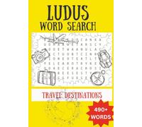 LUDUS Word Search Travel Destination: 490+ words word search with large print about Travel Destination | 6x9 inches 111 pages | Gift for Seniors & Adults