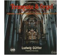Ludwig Güttler , Friedrich Kircheis - Trompete & Orgel - Capriccio - CD 27 003