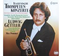 Ludwig Güttler - Italienische Trompetenkonzerte / Italian Trumpet Concertos [Vinyl LP] [Schallplatte]