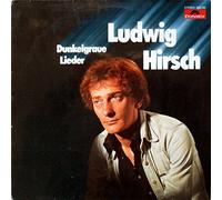 Ludwig Hirsch - Dunkelgraue Lieder - Polydor - 2376 102